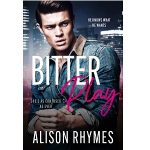 Bitter Play by Alison Rhymes PDF Download