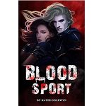 Blood Sport by Kathi Goldwyn PDF Download