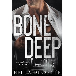 Bone Deep by Bella Di Corte PDF Download