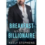 Breakfast with the Billionaire by Keely Stephens PDF Download