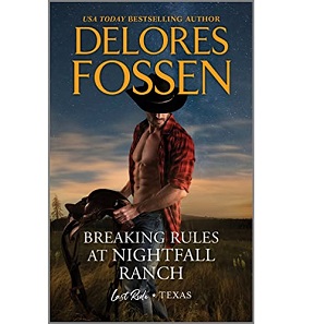Breaking Rules at Nightfall Ranch by Delores Fossen