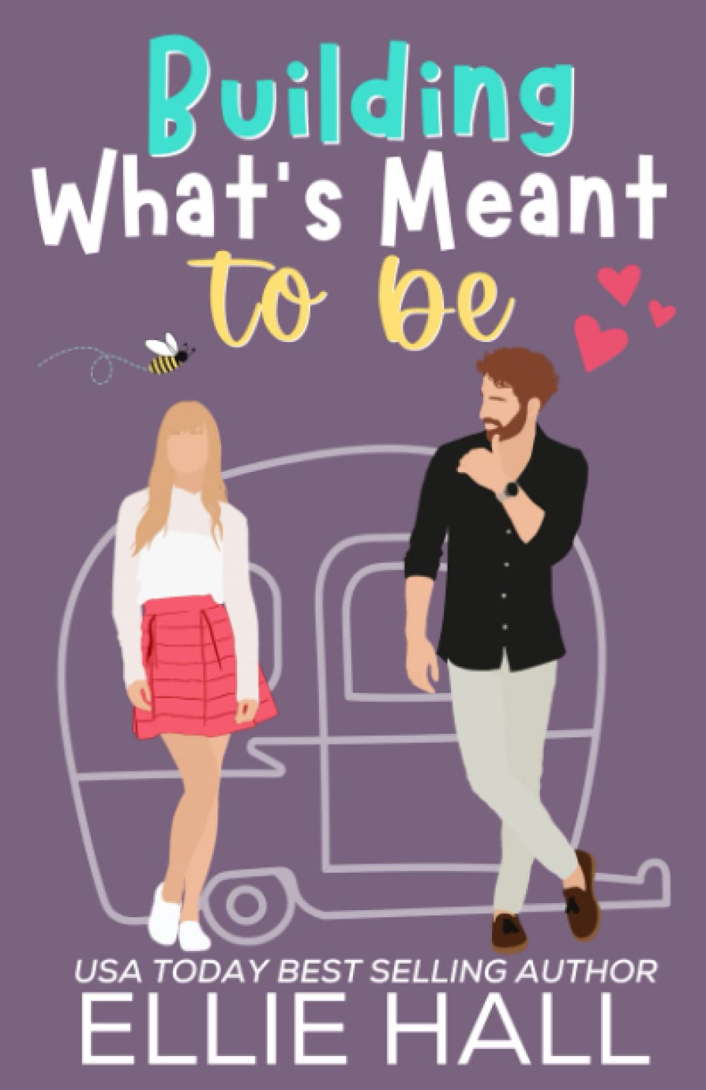 Building What’s Meant to Be by Ellie Hall PDF Download