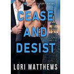 Cease and Desist by Lori Matthews PDF Download