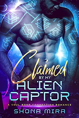 Claimed By My Alien Captor by Shona Mira PDF Download