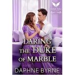 Daring the Duke of Marble by Daphne Byrne PDF Download