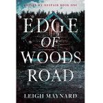 Edge of Woods Road by Leigh Maynard PDF Download