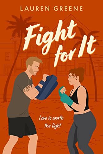 Fight For It by Lauren Greene PDF Download