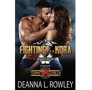 Fighting for Kora by Deanna L. Rowley