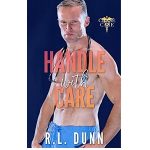 Handle With Care by R.L. Dunn PDF Download