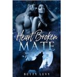 Heart Broken Mate by Betty Levy PDF Download