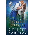 Highland Strength by Celeste Barclay PDF Download