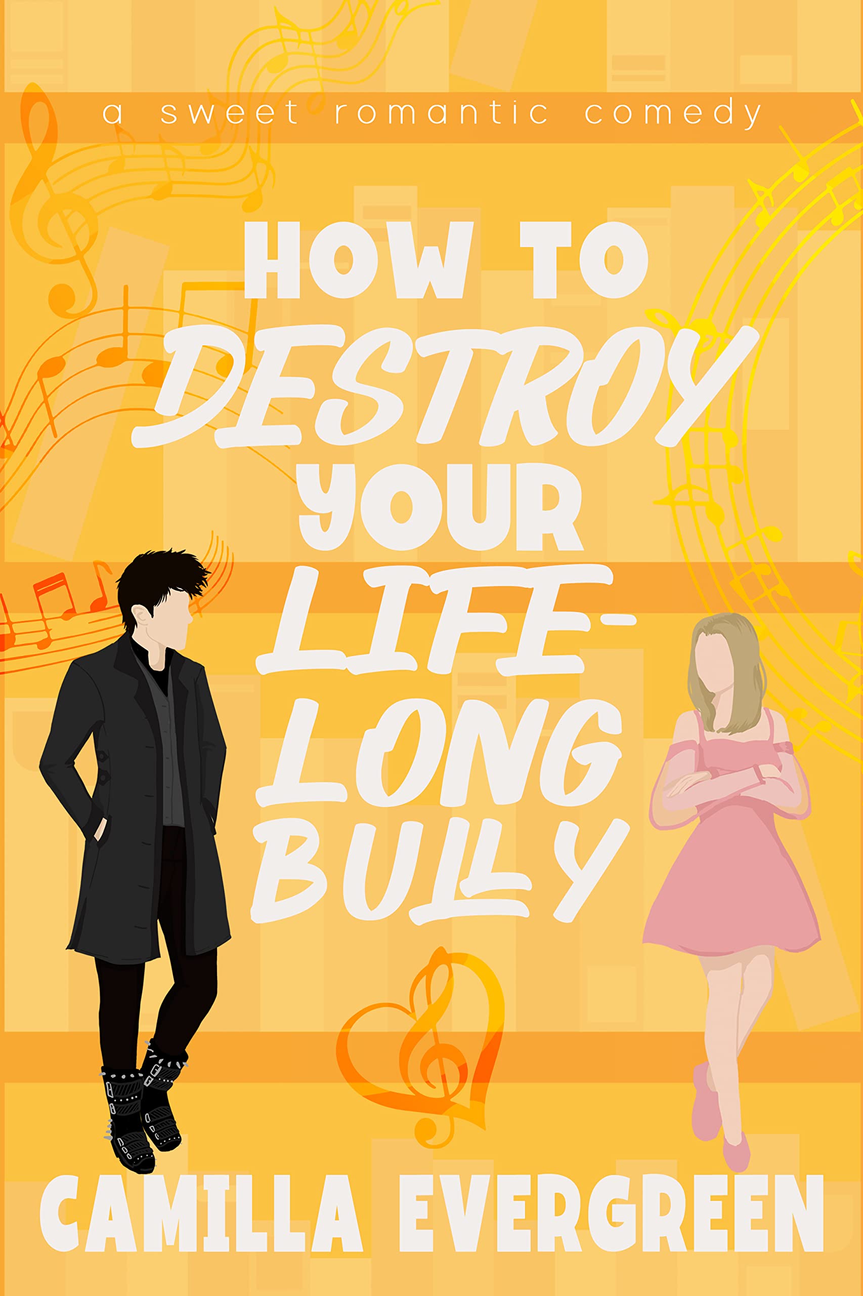 How to Destroy Your Lifelong Bully by Camilla Evergreen PDF Download