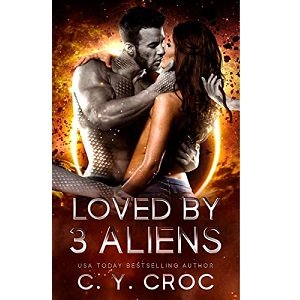 Loved By 3 Aliens by C. Y. Croc PDF Download
