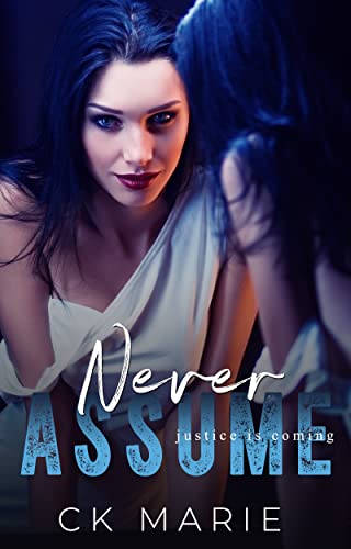 Never Assume by CK Marie PDF Download