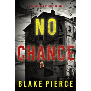No Chance by Blake Pierce PDF Download