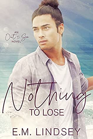 Nothing To Lose by E.M. Lindsey PDF Download