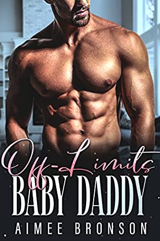 Off-Limits Baby Daddy by Aimee Bronson PDF Download