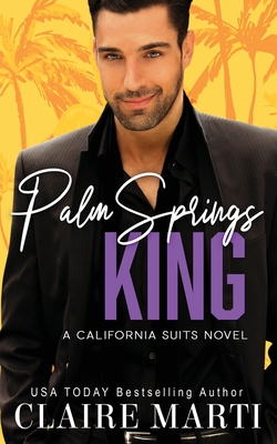 Palm Springs King by Claire Marti PDF Download