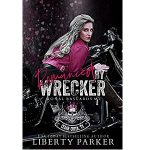 Romanced by Wrecker by Liberty Parker PDF Download