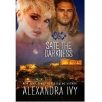 Sate the Darkness by Alexandra Ivy PDF Download