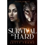 Survival is Hard by Letty Frame PDF Download