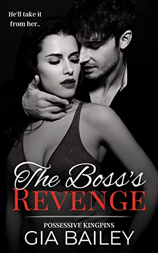The Boss’s Revenge by Gia Bailey PDF Download