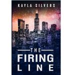 The Firing Line by Kayla Silvers PDF Download