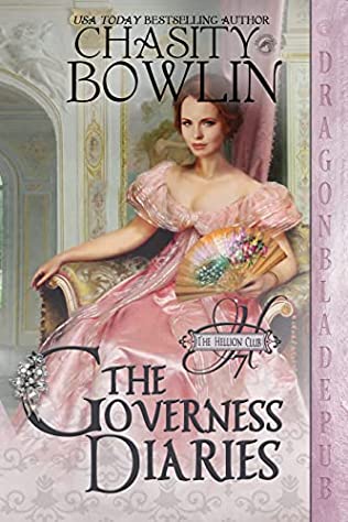 The Governess Diaries by Chasity Bowlin