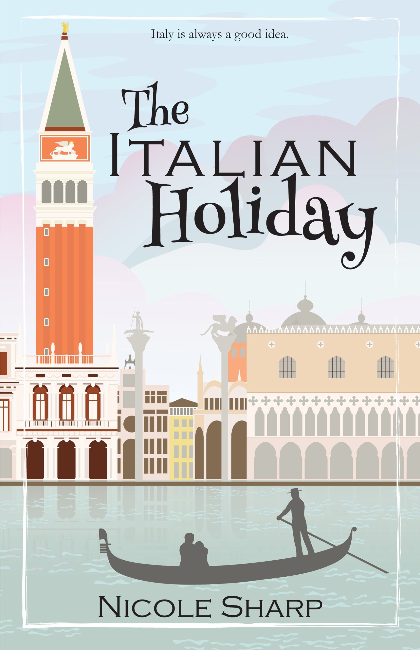 The Italian Holiday by Nicole Sharp PDF Download
