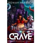 Theirs to Crave by Rowan Merrick PDF Download
