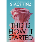 This Is How It Started by Stacy Finz PDF Download