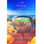 Top Down to California by Jennifer Skully PDF Download