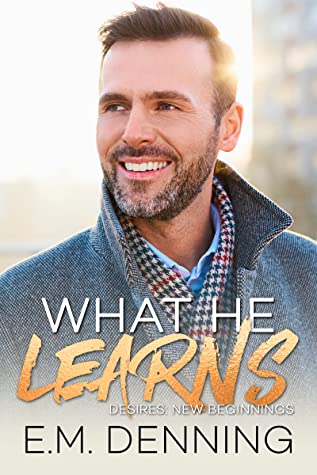 What He Learns by E.M. Denning PDF Download