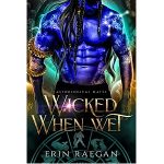 Wicked When Wet by Erin Raegan PDF Download
