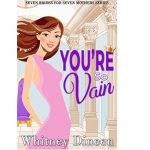 You're So Vain by Whitney Dineen
