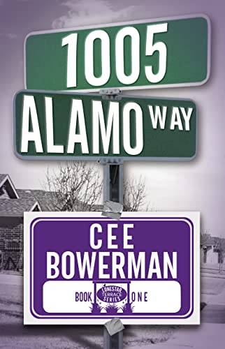 1005 Alamo Way by Cee Bowerman PDF Download