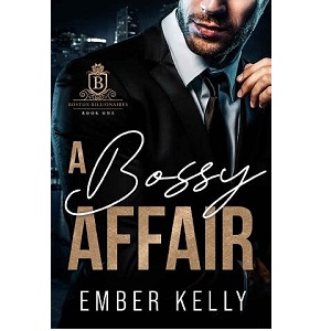 A Bossy Affair by Ember Kelly PDF Download