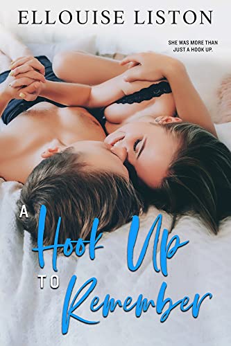 A Hook Up to Remember by Ellouise Liston PDF Download