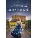 After the Shadows by Amanda Cabot PDF Download