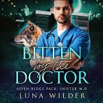 Bitten By The Doctor by Luna Wilder PDF Download
