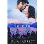 Dare To Kiss You by Julia Jarrett PDF Download