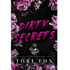 Dirty Secrets by Tori Fox PDF Download