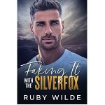 Faking It with the Silverfox by Ruby Wilde PDF Download