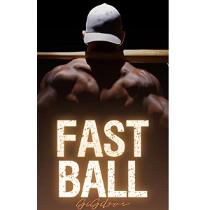 Fast Ball by Gigi Love PDF Download