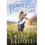 Fearless Enough by Kelly Elliott PDF Download