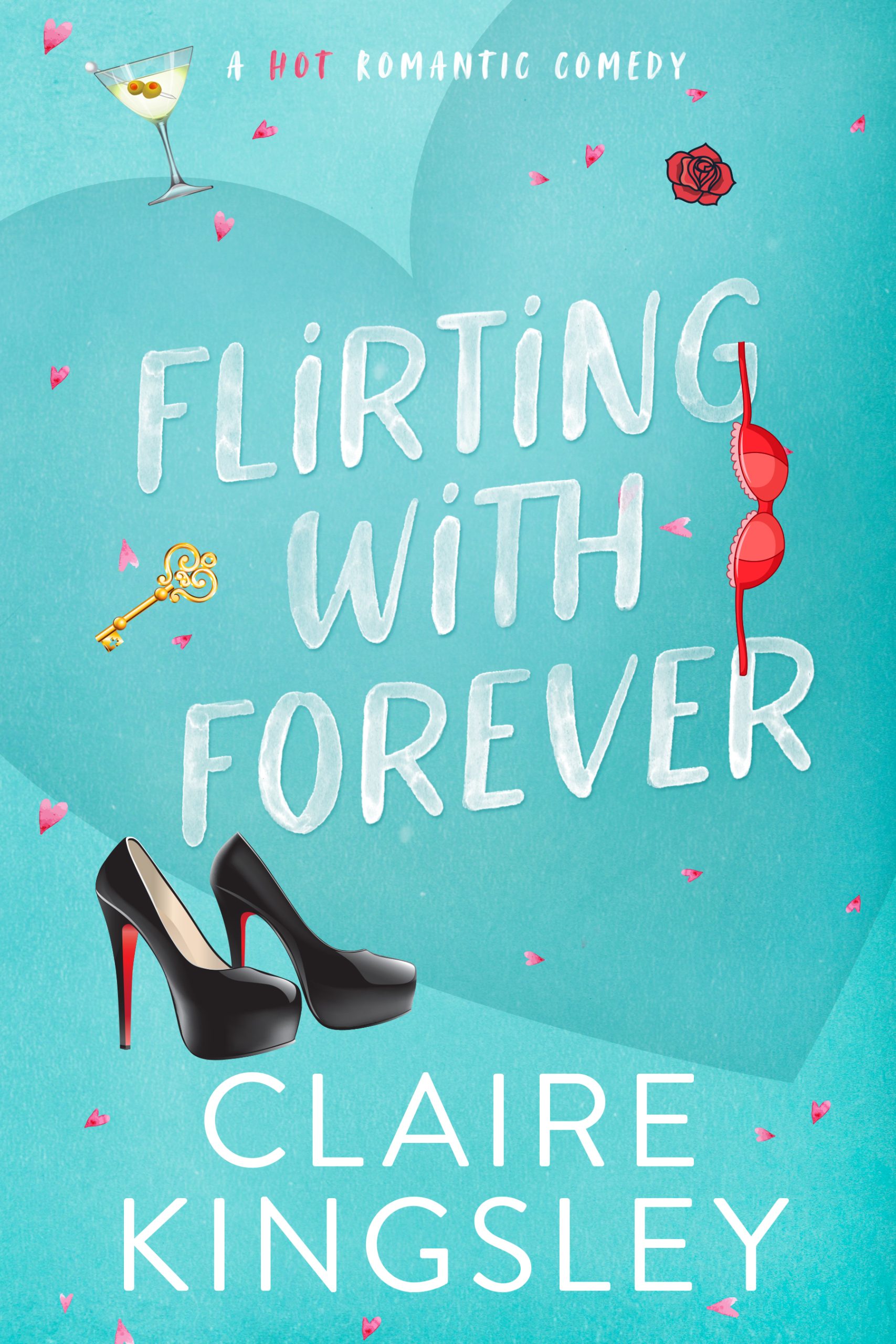 Flirting with Forever by Claire Kingsley PDF Download