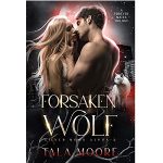 Forsaken Wolf by Tala Moore PDF Download