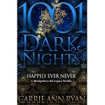 Happily Ever Never by Carrie Ann Ryan PDF Download