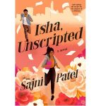Isha, Unscripted by Sajni Patel PDF Download