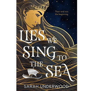 Lies We Sing to the Sea by Sarah Underwood PDF Download